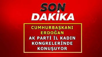 Cumhurbaşkanı Erdoğan AK Parti İl Kadın Kongrelerinde konuşuyor