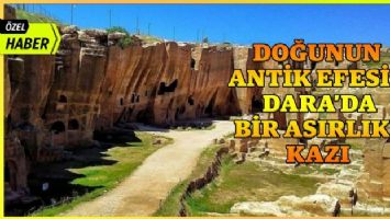 Doğu&#039;nun antik efesi Dara&#039;da bir asırlık kazı... (Özel Haber)