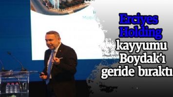 Erciyes Holding kayyumu Boydak&#039;ı geride bıraktı
