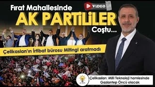 Fırat mahallesinde AK Partililer coştu