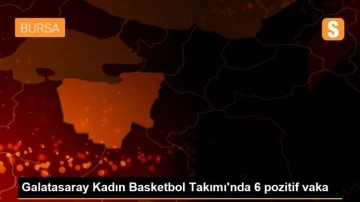 Galatasaray Kadın Basketbol Takımı'nda 6 pozitif vaka