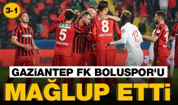 Gaziantep FK Boluspor'u mağlup etti