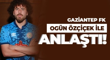 Gaziantep FK'dan Bir transfer daha! Ogün Özçiçek Geliyor