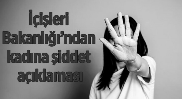 İçişleri Bakanlığı'ndan kadın cinayeti açıklaması 