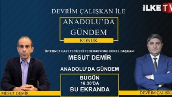 İGF Genel Başkanı Mesut Demir Kayseri İlke TV&#039;de canlı yayın konuğu