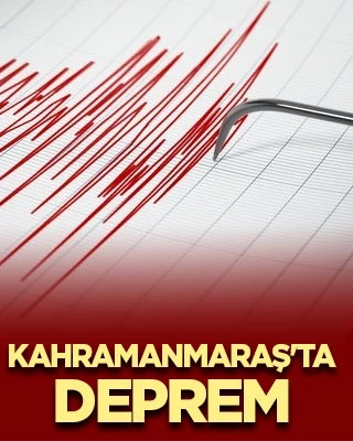 Kahramanmaraş'ta 4.1 şiddetinde deprem