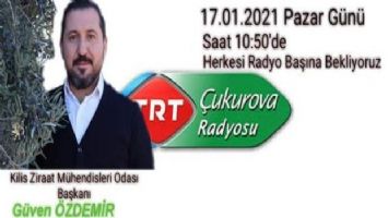 Kilis tarımı, TRT Çukurova Radyosu&#039;nda