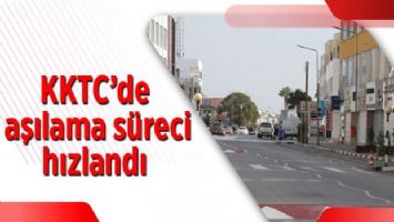 KKTC&#039;de açılma süreci hızlandı