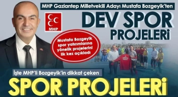MHP Gaziantep Milletvekili adayı Mustafa Bozgeyik, projelerini tek tek sıraladı