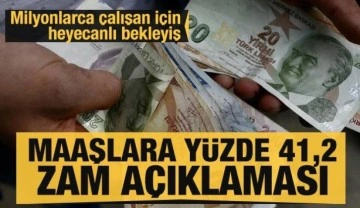 Milyonlarca çalışanın maaşına yüzde 41,2 zam! Araştırma sonuçlandı