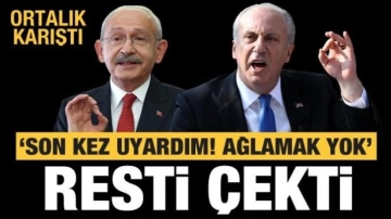 Muharrem İnce'den Kılıçdaroğlu ve 7'li masaya rest: Son kez uyardım!