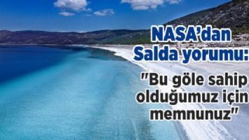 NASA: &quot;Bu göle sahip olduğumuz için memnunuz&quot;