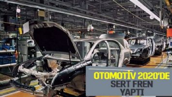 Otomotiv 2020&#039;de sert fren yaptı