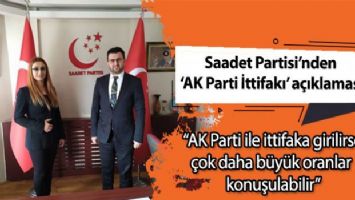 Saadet Partisi&#039;nden &#039;AK Parti ittifakı&#039; açıklaması