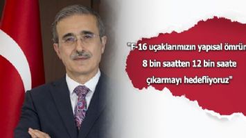 Savunma Sanayii Başkanı Demir&#039;den F16 açıklaması