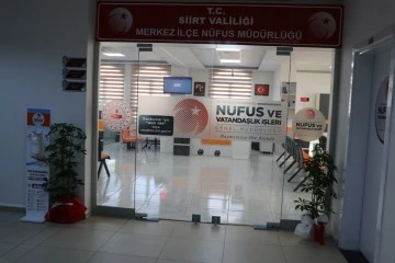 SİİRT NÜFUS MÜDÜRLÜĞÜ CUMARTESİ GÜNLERİ DE HİZMET VERECEK