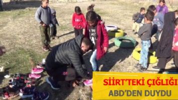 Siirt&#039;teki çığlığı ABD&#039;den duydu