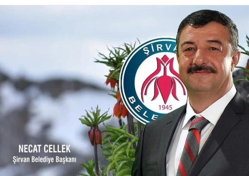Şirvan Belediye Başkanı Necat Cellek Hayatını Kaybetti