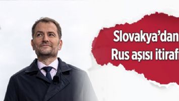 Slovakya&#039;dan Rus aşısı itirafı