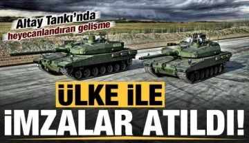 Son dakika: Altay Tankı'nda heyecanlandıran gelişme! Ülke ile imzalar atıldı...