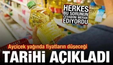 Son dakika haberi: Ayçiçek yağında fiyatların düşeceği tarihi açıkladı