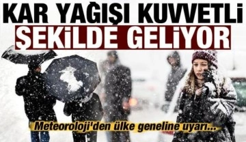 Meteoroloji'den uyarı: Kar kuvvetli geliyor...