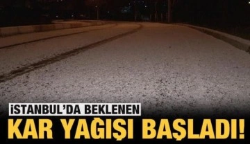 Son dakika: İstanbul'da kar yağışı başladı