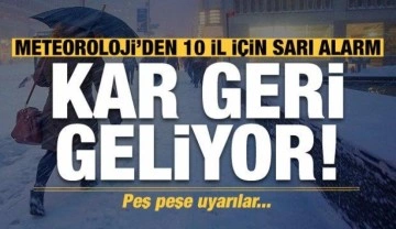 Son dakika: Kar geri geliyor! Meteoroloji'den 10 il için sarı alarm, peş peşe uyarılar