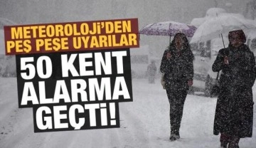 Son dakika: Meteoroloji duyurdu, 50 kent alarma geçti!