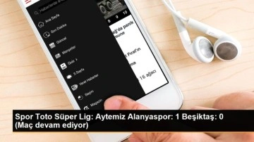 Spor Toto Süper Lig: Aytemiz Alanyaspor: 1 Beşiktaş: 0 (Maç devam ediyor)