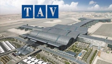 TAV'dan 2021'de 45 milyon avro net kar