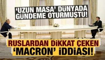 'Uzun masa' dünyada gündeme oturmuştu! Ruslar duyurdu: Macron 3 PCR testi olmadı...