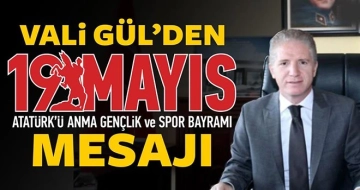 Vali Davut Gül’ün 19 Mayıs Atatürk’ü Anma Gençlik ve Spor Bayramı Mesajı