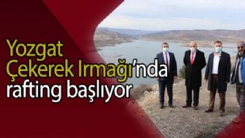 Yozgat Çekerek Irmağı&#039;nda rafting başlıyor